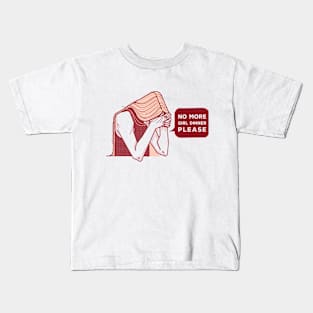 No more girl dinner, please Kids T-Shirt